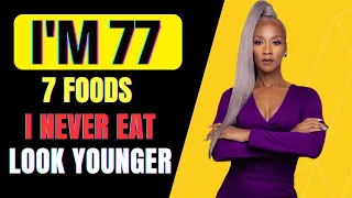 I NEVER EAT 7 Foods and LIVE LONGER  Bo Talley Williams 77 years old | TOP 3 Anti Aging FRUITS!