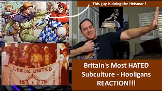 American Reacts to Britain's Most Hated Subculture FOOTBALL HOOLIGANS Reaction