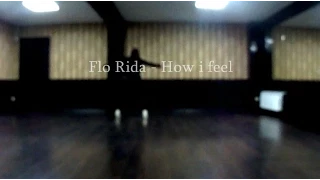 Flo Rida - How i feel (Zico choreography)