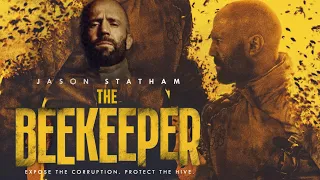 The Beekeeper 2024 Full Movie In English | Jason Statham | The Beekeeper Movie English Review & Fact