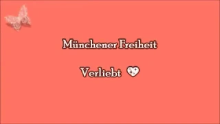 Münchener Freiheit - Verliebt [Text]