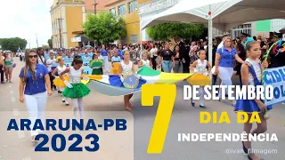 Desfile Cívico de 07 de Setembro 2023 em Araruna PB