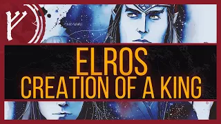 Elros | Tolkien's Accidental King of Men