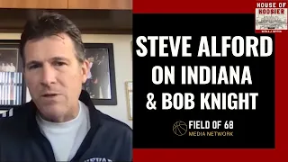 Steve Alford on Indiana, Bob Knight and Stardom | House of Hoosier | Field of 68