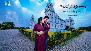 Tarit & Manika Pre wedding Story || Tirtha Mitra Films