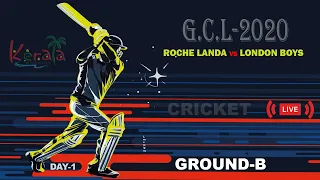 GCL 2020 || LONDON BOYS V/S ROCHELAND || GROUND-2