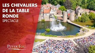 Les Chevaliers de la Table Ronde | Spectacle | Puy du Fou