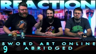 Sword Art Online Abridged Episode 9 REACTION!!