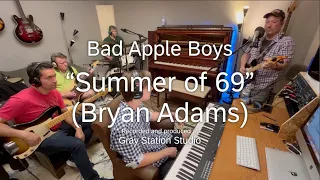 Bad Apple Boys - "Summer of 69" (Bryan Adams Cover)