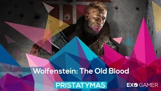 Wolfenstein: The Old Blood - Pristatymas