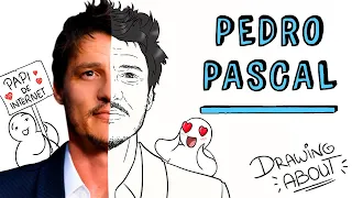 PEDRO PASCAL (El papi de internet) | Draw My Life