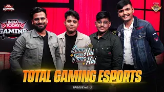 World Esports Cup 2021 | Game Hai toh Fame Hai Episode 2 | Total Gaming Esports | Free Fire Esports