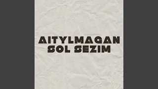 Aitylmagan Sol Sezim