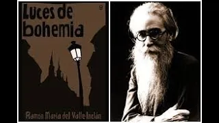 Análisis Literario: Luces de Bohemia de Vallen Inclán. Argumento, temas, estilo, esperpento...