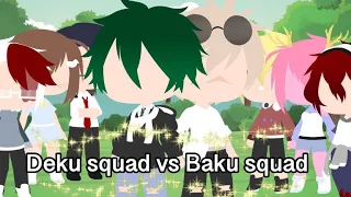 Deku squad vs Baku squad // singing battle // gc // read description!!