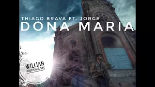 Thiago Brava Ft. Jorge - Dona Maria - Willian Rodrigues Sax (COVER)  - Notas na descrição