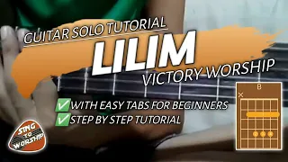 LILIM By Victory Worship (Guitar Solo Tutorial)