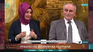 Osmanlı'da Sahibü'l Hayrat Kadınlar | Yön Veren Kadınlar (4. Bölüm)