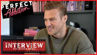 Perfect Addiction: Interview with MATTHEW NOSZKA