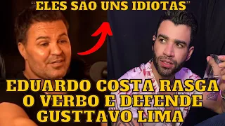 Eduardo Costa DETONA críticos Musicais e cita Gusttavo Lima “São uns ID1OTAS”