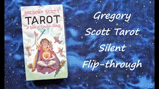 Gregory Scott Tarot - Silent Flip-through