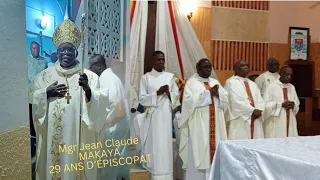 MESSE D'ACTION DE GRACE DES 29 ANS D’ÉPISCOPAT DE MGR JEAN CLAUDE MAKAYA LOEMBA, EVEQUE EMERITE