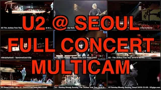 U2 Live in SEOUL, Korea - Full concert, 2019 (Fanmade Multi-cam) 유투 내한 공연 실황