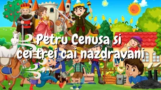 🐎 Petru Cenusa si cei trei cai nazdravani | Povesti audio | Povesti nemuritoare | Basme 🐎