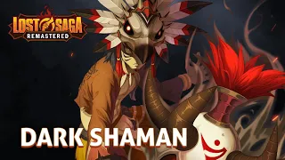 Lost Saga Remastered | Dark Shaman