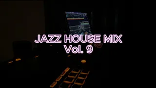 Night Chill Playlist - Jazz House #9