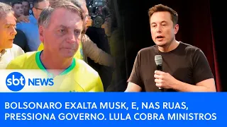 🔴 PODER EXPRESSO | Bolsonaro exalta Musk, e, nas ruas, pressiona governo. Lula cobra ministros