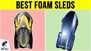 7 Best Foam Sleds 2019