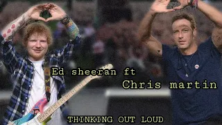 Ed Sheeran Ft Chris Martin -Thinking Out Loud (subtitulada al español)