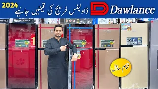 Dawlance Refrigerator Price In Pakistan | Dawlance refrigerator all model and price 2024