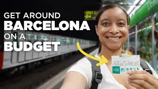 How to GET AROUND BARCELONA on a BUDGET! | Public Transportation Tickets, Passes, Maps, Cost