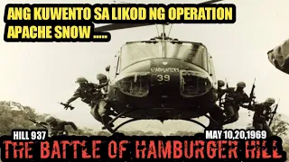 ANG KUWENTO NG HAMBURGER HILL/Operation Apache Snow