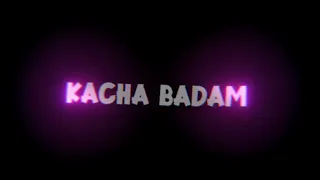 kacha badam whatsapp status / badam status / 🤘🤘🤘