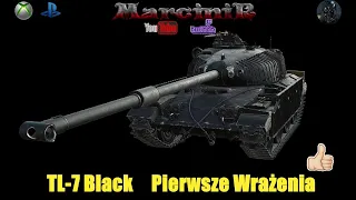 World of Tanks Console Xbox/PS. TL-7 Black Pierwsze wrażenia!