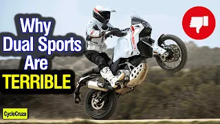 Why Dual Sport Motorcycles Are BAD