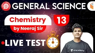 9:30 AM - Railway General Science l GS Chemistry by Neeraj Sir | Live Test