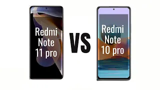 Redmi Note 10 Pro Vs Note 11 Pro Global - Which One is Better For YOU?