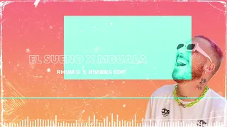 EL SUENO x MBUALA (RHUM G x RIVIIERA EDIT)