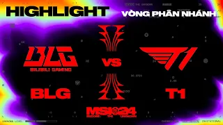 HIGHLIGHT | BLG vs T1 | MSI 2024 - Chung Kết Nhánh Thua | 18.05.2024