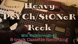 Mixing HEAVY Psych/Stoner Rock on cassette // 8-track cassette recorder - Tascam 688