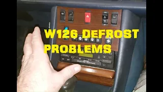 Mercedes W126 300SD - Defrost On All The Time - FIXED!