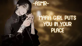 [ASMR] [ROLEPLAY] ♡Mafia girl puts you in your place♡ (binaural/F4A)