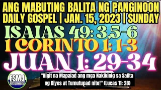 ANG MABUTING BALITA NG PANGINOON | JAN. 15, 2023 | DAILY GOSPEL READING | ANG SALITA NG DIYOS | FSMJ