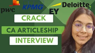 How to crack CA Articleship Interview? || Big4/Mid Size || Tips & Tricks