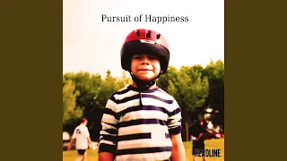 Pursuit of Happiness