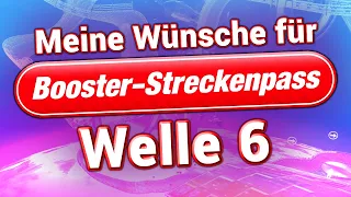 Meine WÜNSCHE für Welle 6 vom Booster-Streckenpass - Mario Kart 8 Deluxe